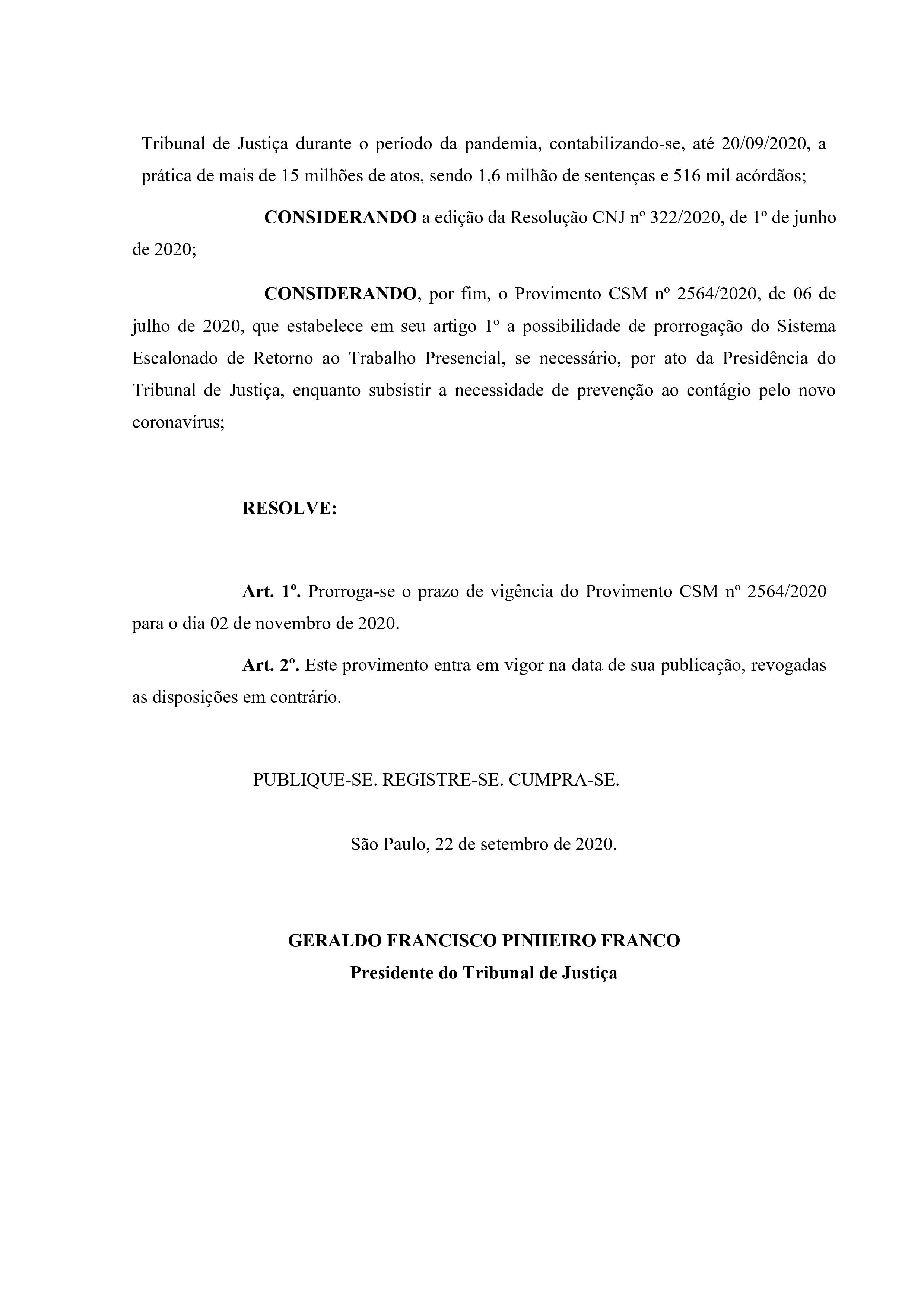 Em Novo Provimento Tj Sp Prorroga Prazo De Vigência Do Sistema Escalonado De Retorno Ao 3882